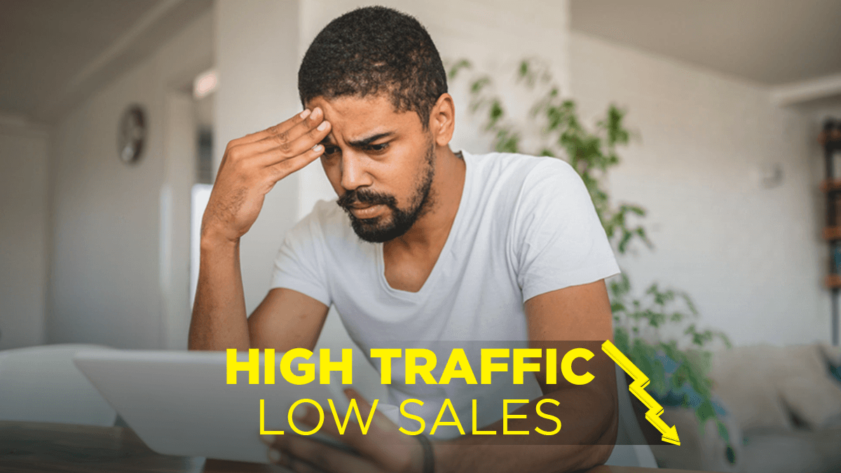 WHY ISN’T MY WEBSITE MAKING SALES? WHY ISN’T MY WEBSITE MAKING SALES?